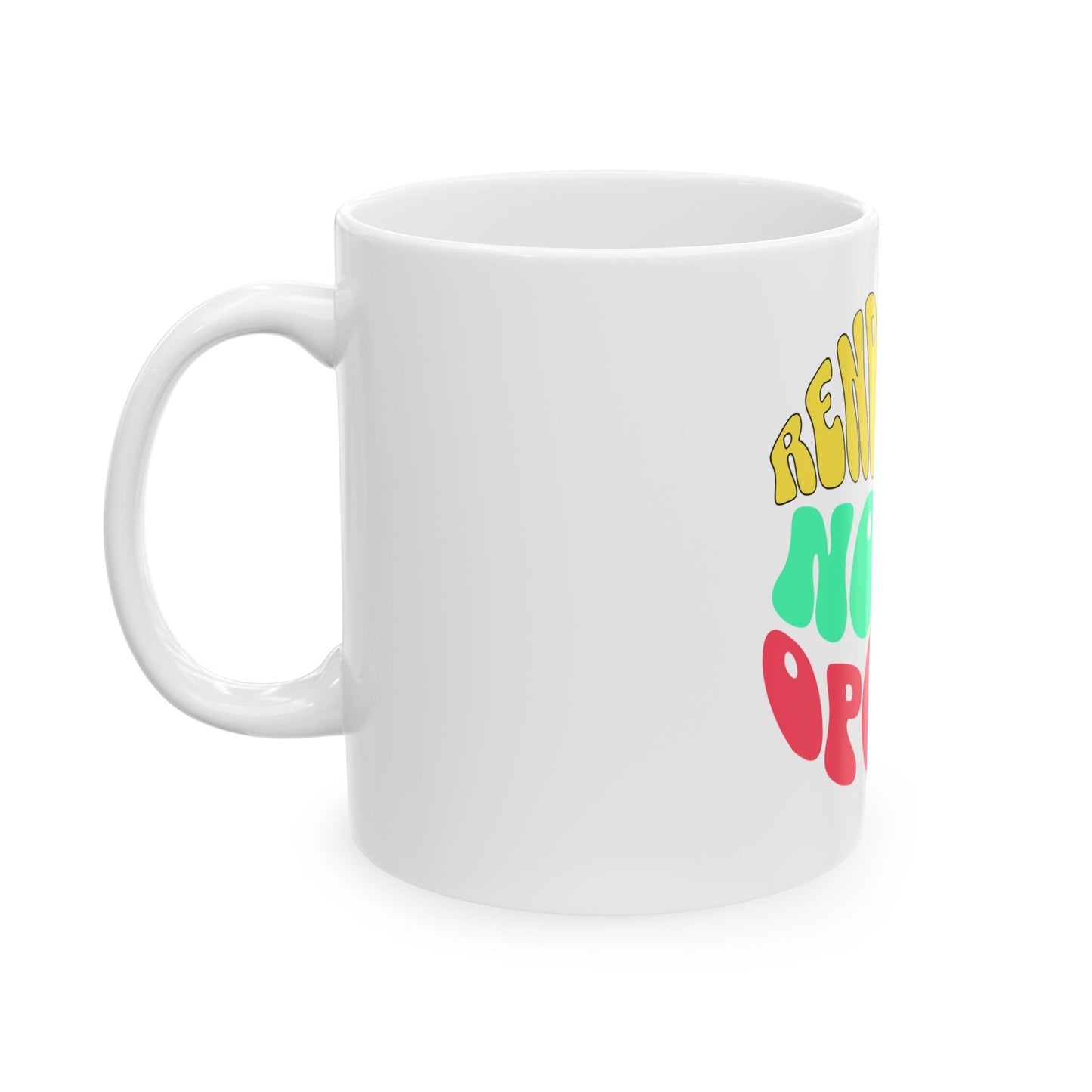 Ceramic Mug — "Rendir-se No Es Opción" Colorful Motivational Coffee Cup (11oz, 15oz)
